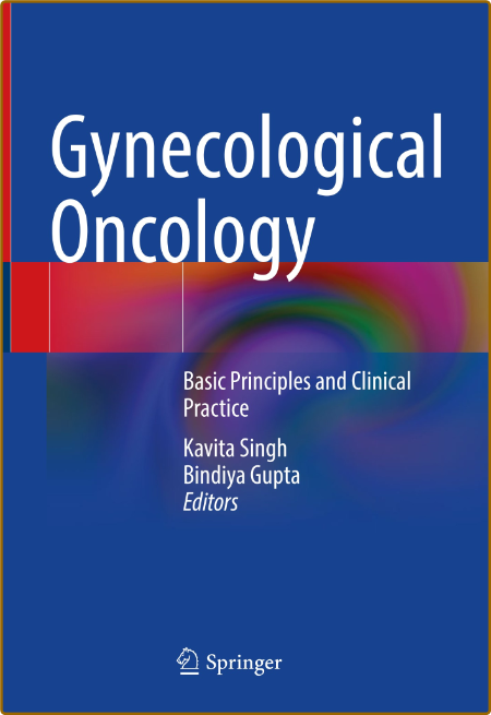 Gynecological Oncology - Basic Principles and Clinical Practice F24e72274e0d980a571e861804ffeeff