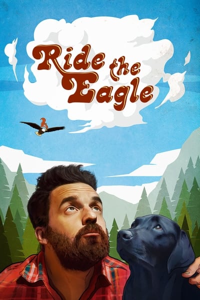 Ride The Eagle (2021) [2160p] [4K] [WEB] [5 1]