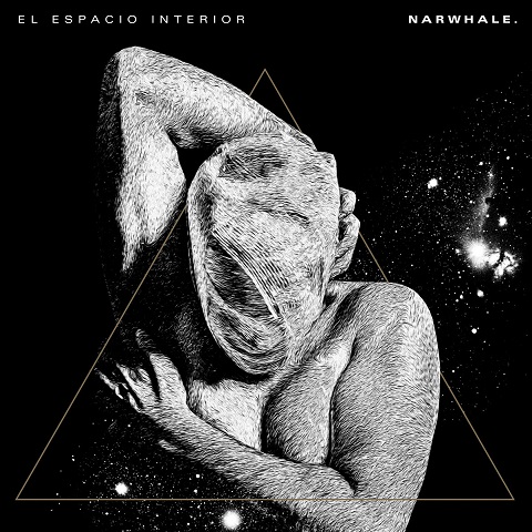 Narwhale - El Espacio Interior (2022)