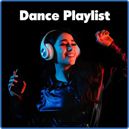 Various Artists - Dance Playlist (2022)