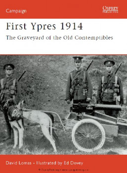 First Ypres 1914 (Osprey Campaign 58)