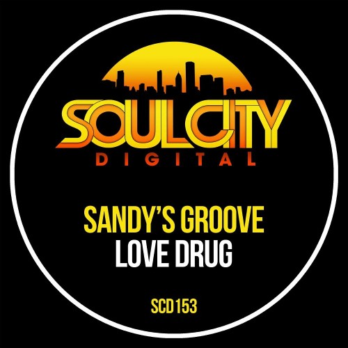 Sandy's Groove - Love Drug (2022)