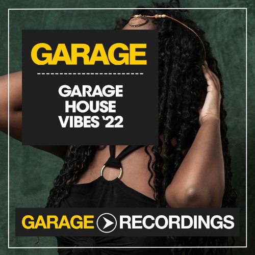 Garage House Vibes 2022 (2022)