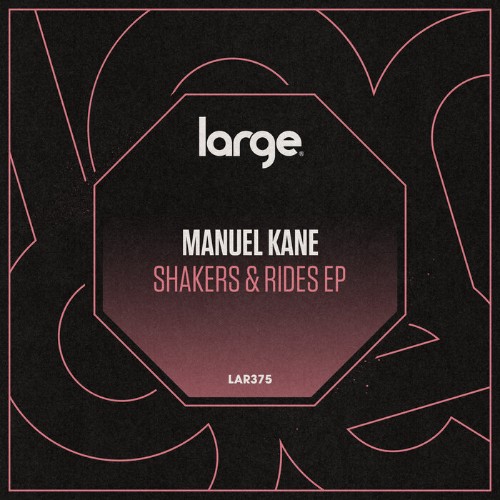 Manuel Kane - Shakers & Rides EP (2022)