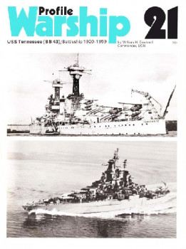 USS Tennessee (BB43) / Battleship 1920-1959 (Warship Profile 21)