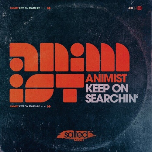 Animist - Keep On Searchin' (2022)