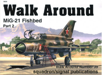 MiG-21 Fishbed, Part 2 (Walk Around 5539)