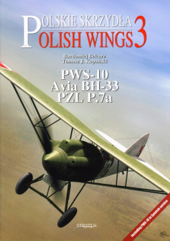 PWS-10, Avia BH-33, PZL P.7a (Polish Wings 3)