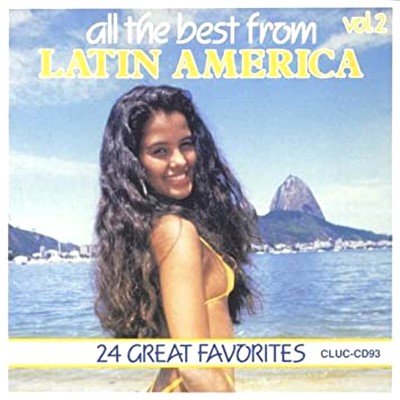 All The Best From Latin America Vol.2