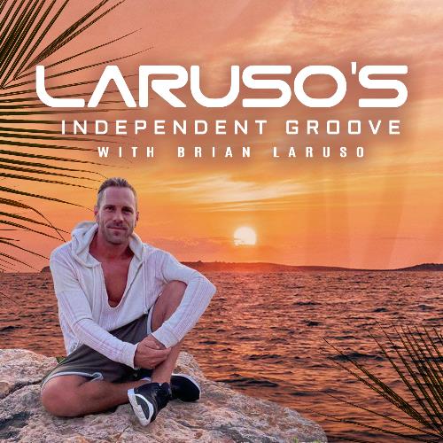 Brian Laruso - Independent Groove 190 (2022-05-17)
