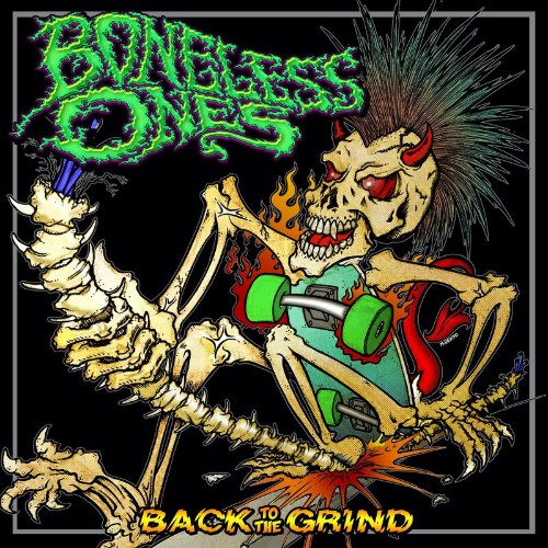 The Boneless Ones - Back To The Grind (2022)