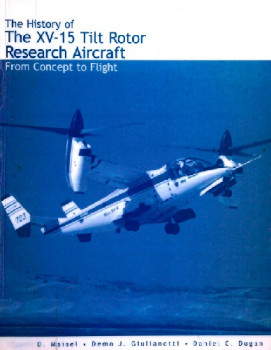 History of XV-15 Tilt Rotor Research Aircraft