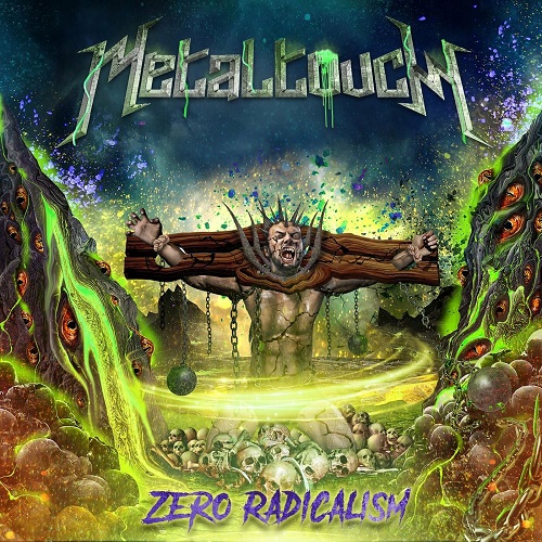 Metaltouch - Zero Radicalism (2022)