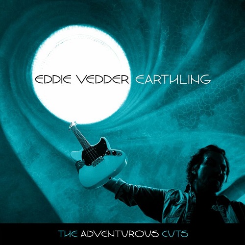 Eddie Vedder  Earthling Expansion The Adventurous Cuts (2022)
