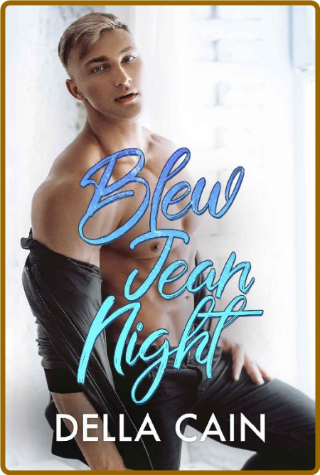 Blew Jean Night - Della Cain