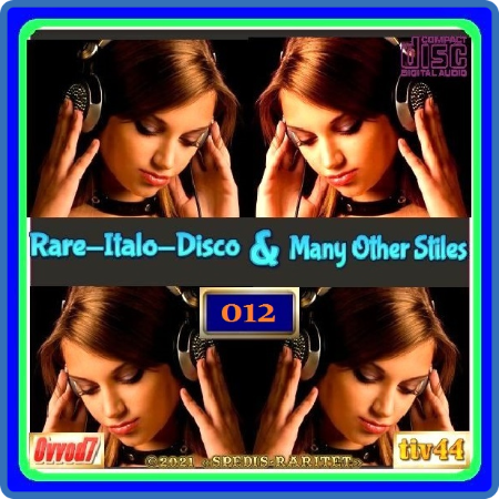 Rare-Italo-Disco & Many Other Styles From Ovvod7 & tiv44 - 012