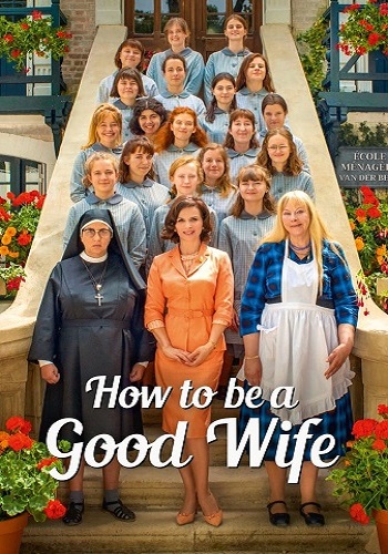 Как быть хорошей женой / La bonne épouse / How to Be a Good Wife (2020) WEB-DLRip | P