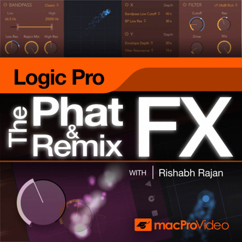 MacProVideo Logic Pro 213 The Phat FX and Remix FX