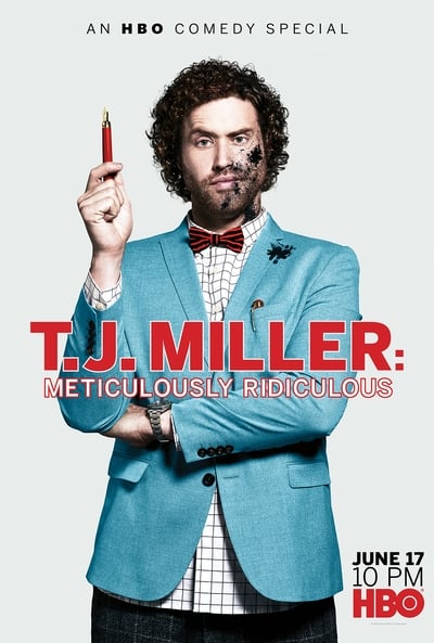 T J  Miller Meticulously Ridiculous (2017) [720p] [WEBRip]