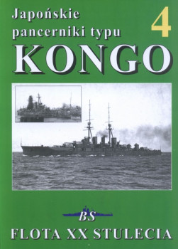 Japonskie pancerniki typu Kongo (Flota XX stulecia 4)