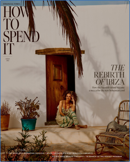 Financial Times How to Spend It - May 14, 2022