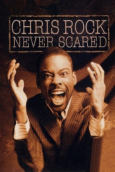 Chris Rock Never Scared (2004) [720p] [WEBRip]