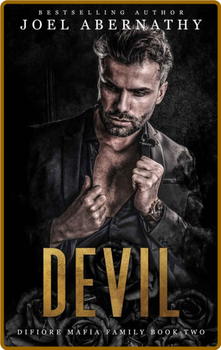 Devil (The DiFiore Mafia Family - Joel Abernathy 40a51735df77a9fcba5de5b372c0e5e4