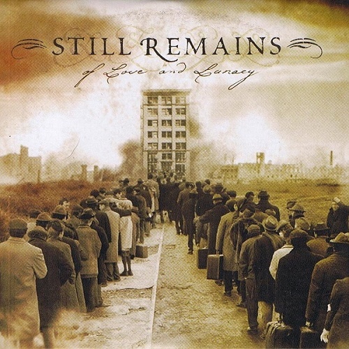 Still Remains - Of Love And Lunacy (2005)