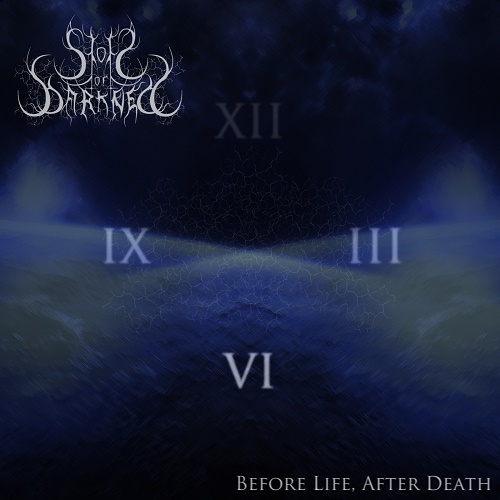 Storm of Darkness - Before Life, After Death (2012)