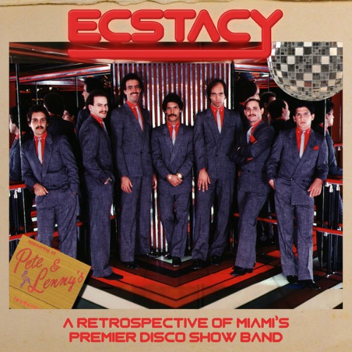 Ecstacy - A Retrospective of Miami's Premier Disco Show Band - 2014