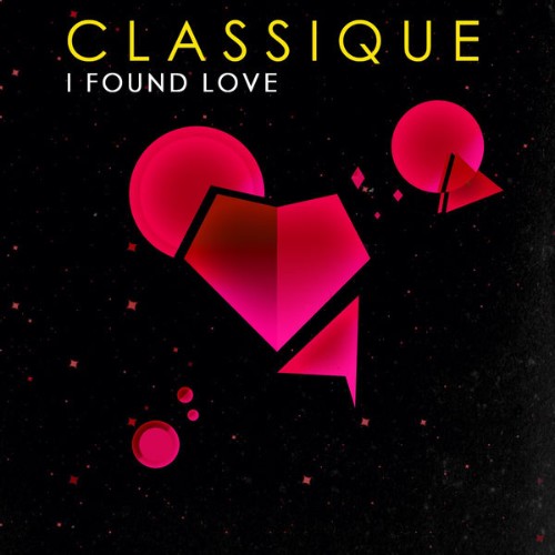 Classique - I Found Love - 2015
