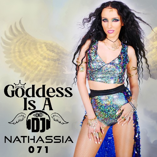 Nathassia - Goddess Is A DJ 071 (2022-05-19)