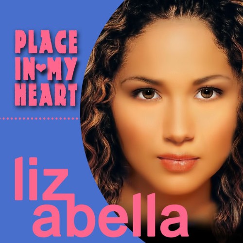 Liz Abella - Place in My Heart - 2014