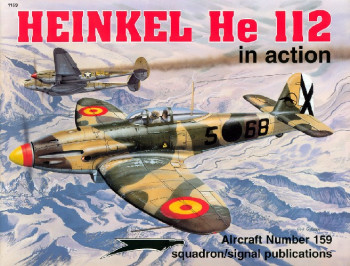 Heinkel He 112 In Action (Squadron Signal 1159)