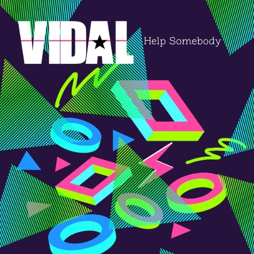 Vidal - Help Somebody - 2019