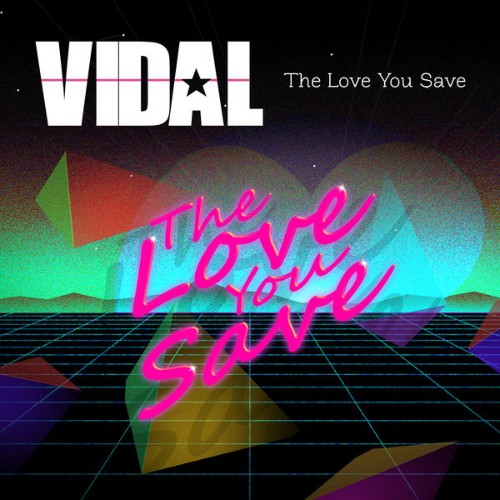 Vidal - The Love You Save - 2019