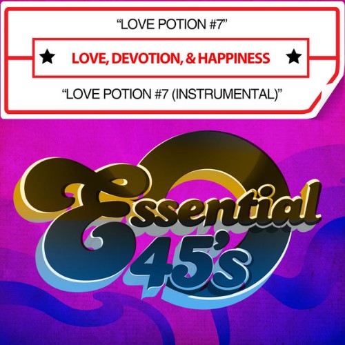 Love, Devotion, & Happiness - Love Potion #7 (Digital 45) - 2016