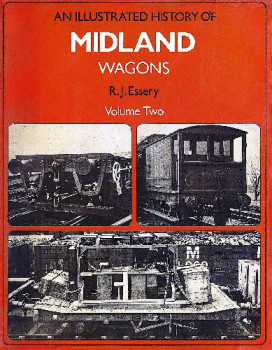 An Illustrated History of Midland Wagons: Volume Two