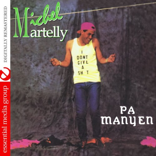 Michel Sweet Micky Martelly - Pa Manyen (Digitally Remastered) - 2014