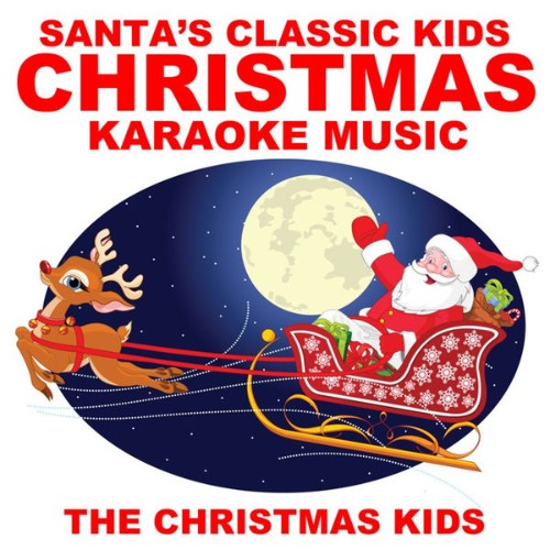 The Christmas Kids - Santa's Classic Kids Christmas Karaoke Music - 2010