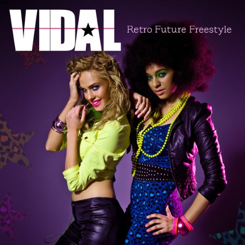 Vidal - Retro Future Freestyle - 2019
