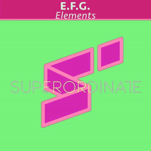 E.F.G. - Elements (2022)