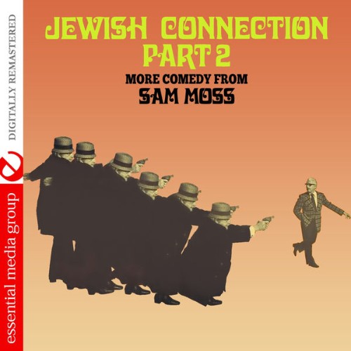 Sam Moss - Jewish Connection Part 2 (Digitally Remastered) - 2015