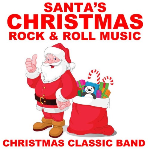 Christmas Classic Band - Santa's Christmas Rock and Roll Music - 2010