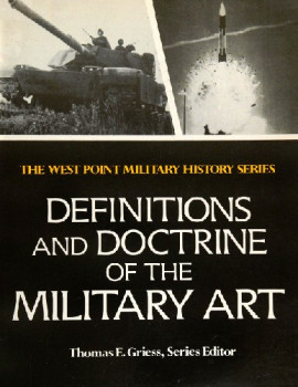 Definitions and Doctrine of the Military Art: Past and Present