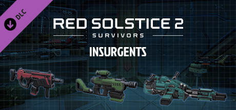 Red Solstice 2 Survivors Insurgents-Flt