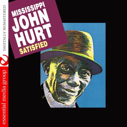 Mississippi John Hurt - Satisfied (Digitally Remastered) - 2014