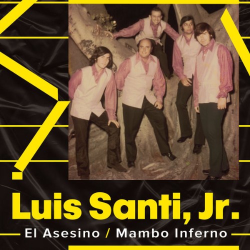 Luis Santi, Jr  - El Asesino  Mambo Inferno - 2021
