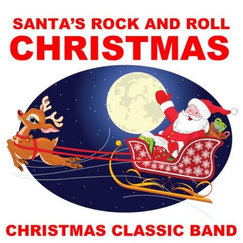 Christmas Classic Band - Santa's Rock and Roll Christmas - 2010
