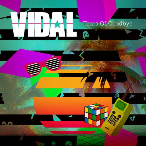 Vidal - Tears of Goodbye - 2019